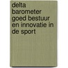 Delta Barometer Goed Bestuur en Innovatie in de Sport door Thierry Zintz