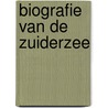 Biografie van de Zuiderzee door Arie Kok