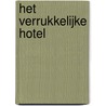 Het Verrukkelijke Hotel door Kate Davies