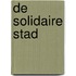De Solidaire Stad