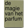 De magie van het parfum door Cristina Caboni