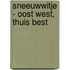 Sneeuwwitje - Oost west, thuis best