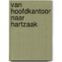Van hoofdkantoor naar hartszaak