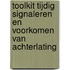 Toolkit tijdig signaleren en voorkomen van achterlating