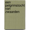 Een Pelgrimstocht van Zwaarden door Anthony Ryan