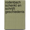 Rodenbach Schenkt en schrijft geschiedenis by Rudi Ghequire