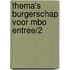 Thema's Burgerschap voor MBO Entree/2