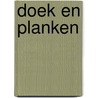 Doek en planken by Bart J.G. Bruijnen