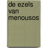 De ezels van Menousos door Gilbert Keyzer