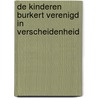 De kinderen Burkert verenigd in verscheidenheid door Donne Jaegers