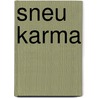 Sneu karma door Joost Pollmann