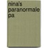 Nina’s paranormale pa