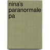 Nina’s paranormale pa door Martin de Jong