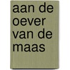 Aan de oever van de Maas door Gilbert Keyzer