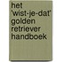 Het 'Wist-Je-Dat' Golden Retriever Handboek