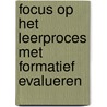 Focus op het leerproces met formatief evalueren door Petra Verra