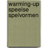 Warming-up speelse spelvormen
