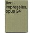 Tien Impressies, opus 24
