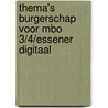 Thema's Burgerschap voor MBO 3/4/Essener digitaal by Tim Jansen