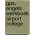 GPS, Engels werkboek Airport College