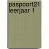 Paspoort21 Leerjaar 1 door Tom van den Eijnden