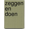 Zeggen en doen door Ralph Venning