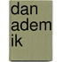 Dan adem ik