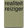 Realiteit Reiziger by Jh Leeuwenhart