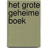 Het grote geheime boek by Rick Hoeksema