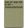 Aap en aap dat is lef! – Meeluisterboek door Michiel Van De Vijver
