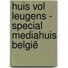 Huis vol leugens - special Mediahuis België door Nicci French