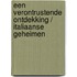 Een verontrustende ontdekking / Italiaanse geheimen