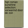 HQN Roman Sunshine Selection: Verwarmd door de zon door Susan Mallery