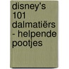 Disney's 101 Dalmatiërs - Helpende pootjes by Disney