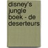 Disney's Jungle Boek - De deserteurs