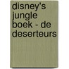Disney's Jungle Boek - De deserteurs by Disney