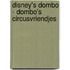 Disney's Dombo - Dombo’s circusvriendjes