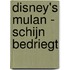 Disney's Mulan - Schijn bedriegt