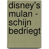 Disney's Mulan - Schijn bedriegt door Disney