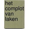 Het complot van Laken door Johan Op de Beeck