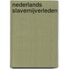 Nederlands slavernijverleden by Henk den Heijer