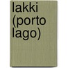 LAKKI (PORTO LAGO) by Rob Berkel