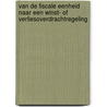 Van de fiscale eenheid naar een winst- of verliesoverdrachtregeling door Onbekend