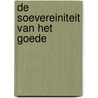 De soevereiniteit van het goede door Iris Murdoch