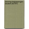 DRONING-TOEPASSINGEN STUDENT (K0797) door Onbekend