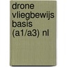 DRONE VLIEGBEWIJS BASIS (A1/A3) NL door Onbekend