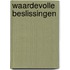Waardevolle Beslissingen