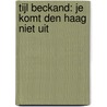 Tijl Beckand: Je komt Den Haag niet uit door Vincent de Vries