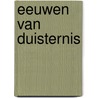 Eeuwen van duisternis door Catherine Nixey