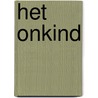 Het onkind by Bodo Kirchhoff